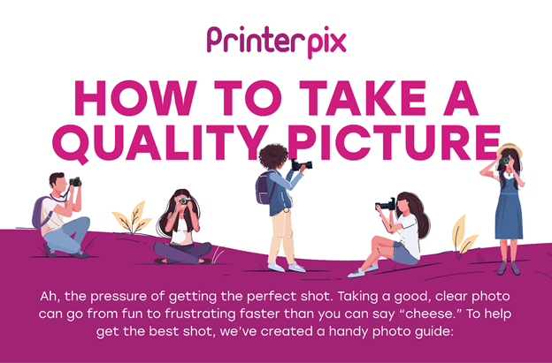 How To Take A Quality Picture