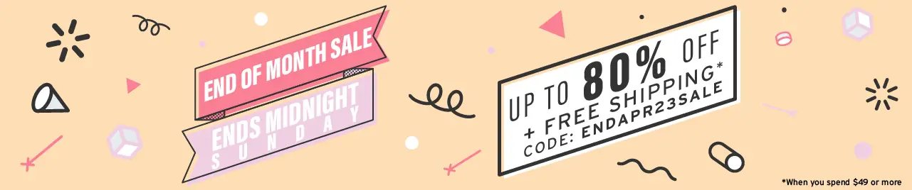 End of the month sale