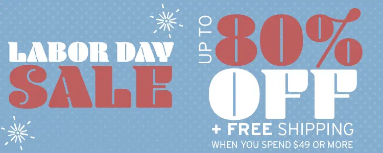 Labor Day Sale Up to 80% OFF