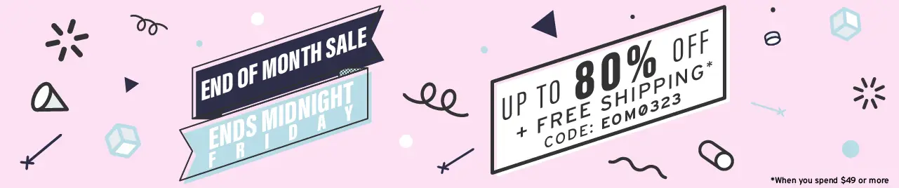 End of the month sale