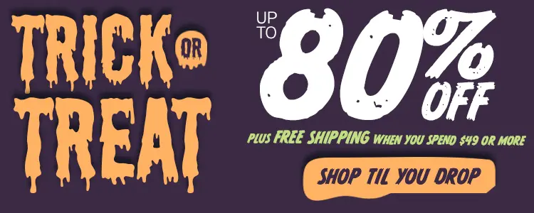 Trick or Treat up to 80% OFF