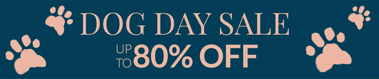 Dog Day Gifts up to 80% OFF