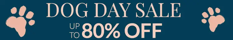 Dog Day Gifts up to 80% OFF